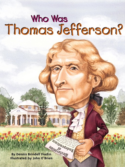Title details for Who Was Thomas Jefferson? by Dennis Brindell Fradin - Available